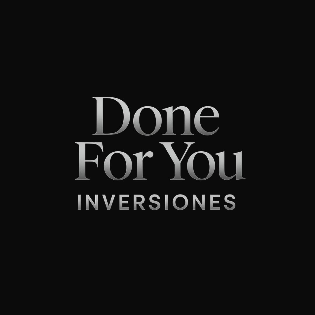 DONE FOR YOU INVERSIONES